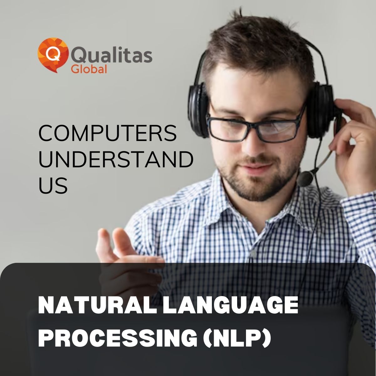 natural language processing platforms | Qualitas Global
